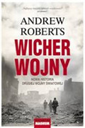 Wicher wojny. Nowa historia drugiej wojny światowej