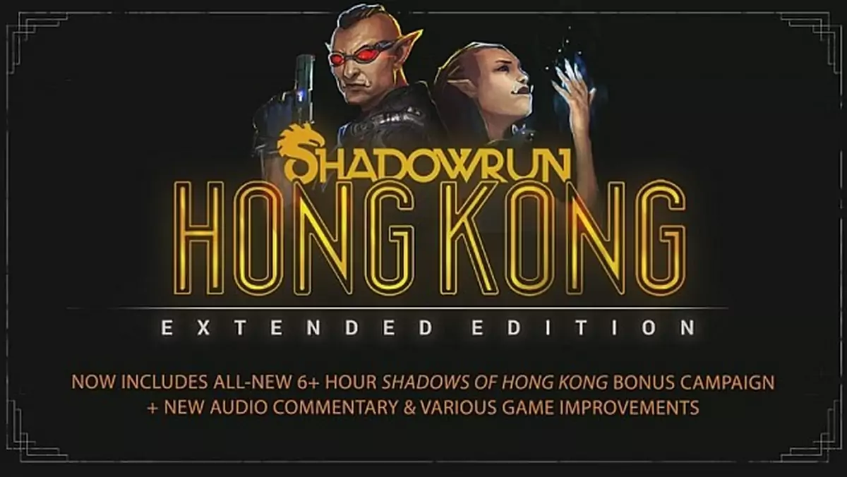 Znakomity Shadowrun: Hong Kong dostał rozszerzoną edycję. Wśród nowości dodatkowa kampania