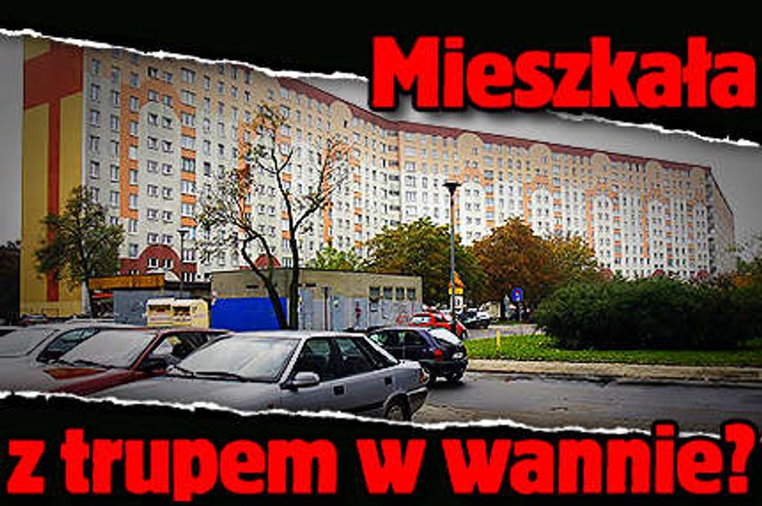 Mieszkała z trupem w wannie?