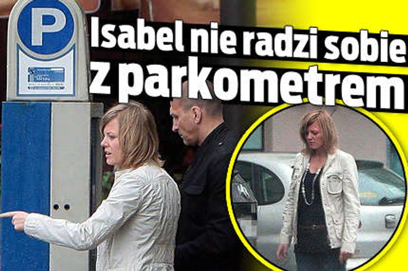 Isabel pokłóciła się z parkomatem