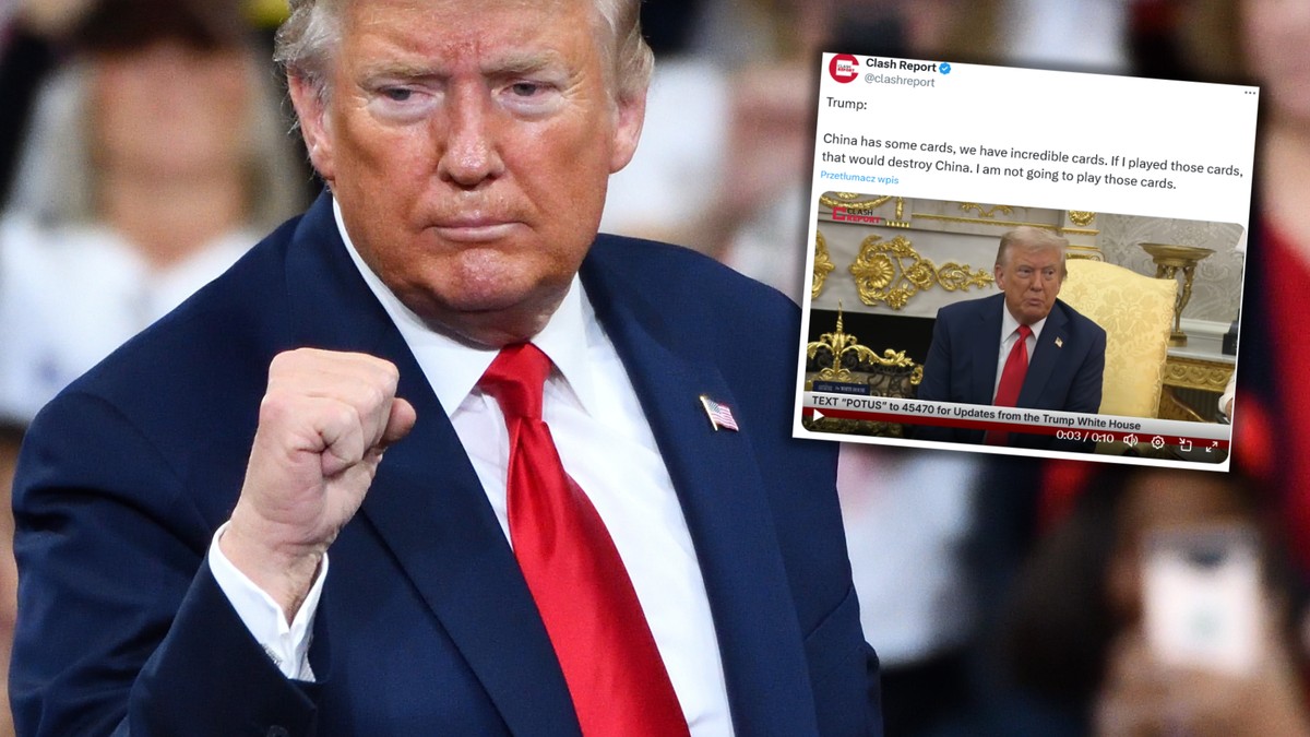 Donald Trump chce dogadać się z Chinami. "Mamy znacznie lepsze karty"