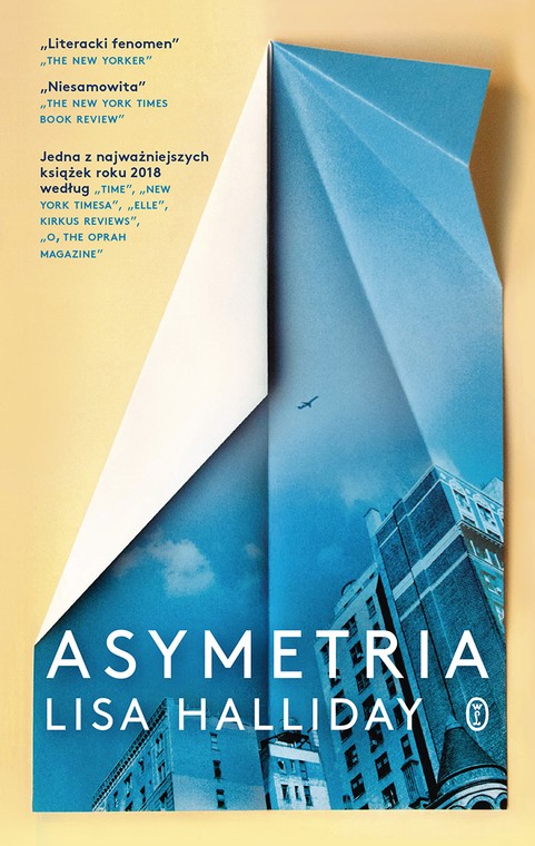 Lisa Halliday „Asymetria", Wydawnictwo Literackie