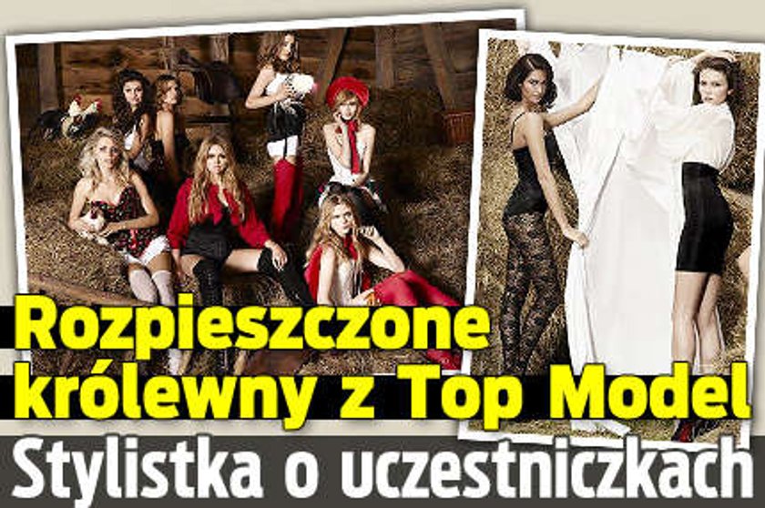 Rozpieszczone królewny "Top Model"