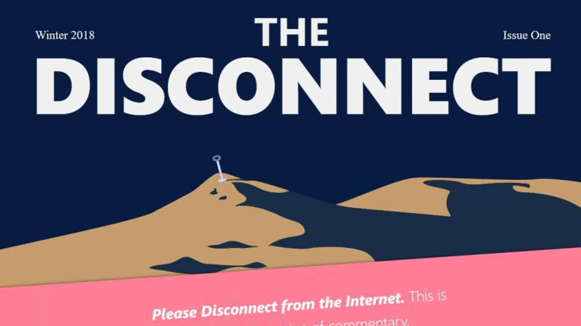 "The Disconnect" to internetowy magazyn do przejrzenia tylko w trybie offline. Jest tego wart