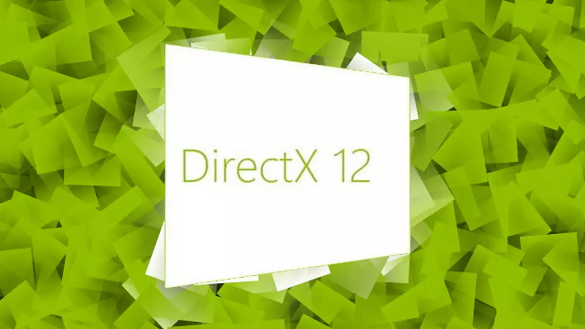 DirectX 12 – rewolucja na którą czekali gracze czy niepotrzebne udziwnienie?