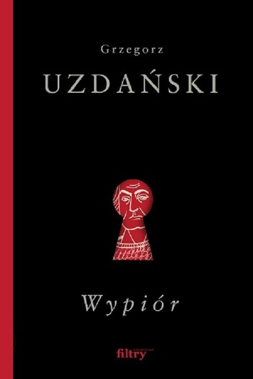 Grzegorz Uzdański, "Wypiór" - okładka książki