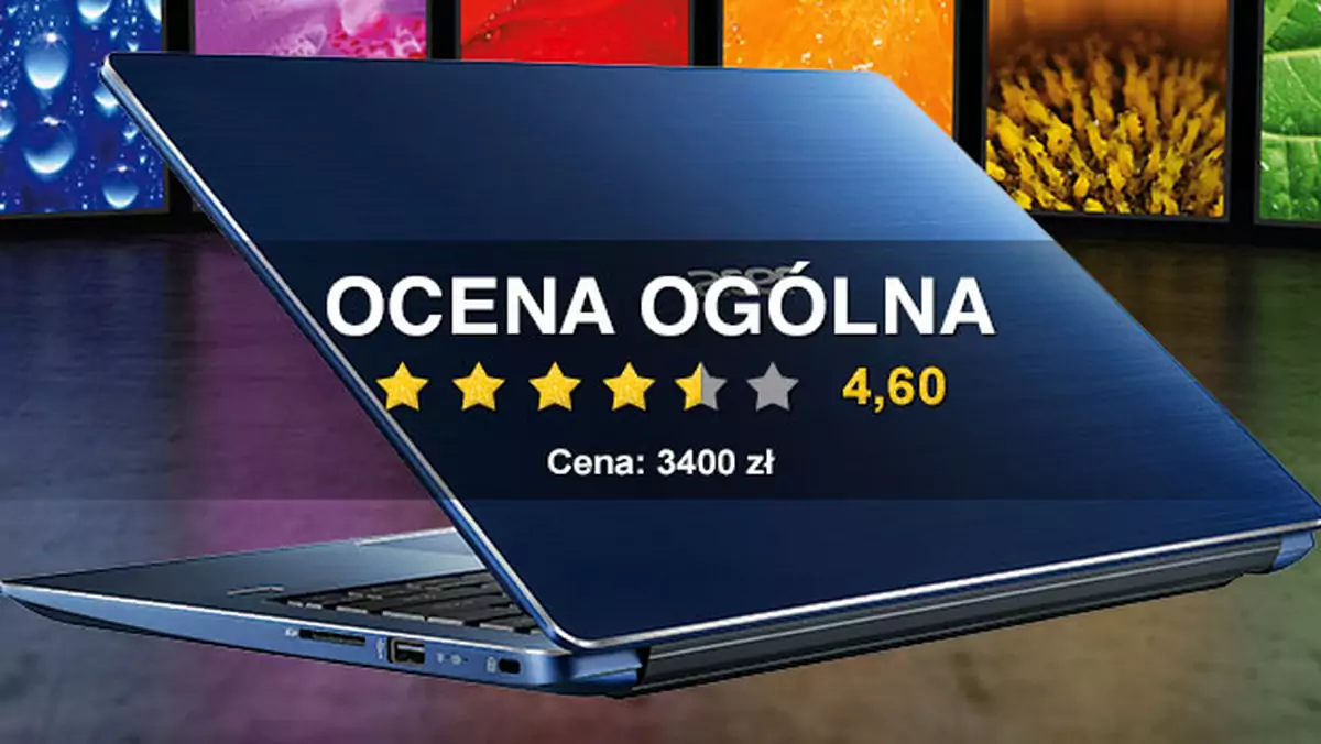 Fantastyczna gra kolorów, a jak z mocą? Test notebooka Acer Swift 3