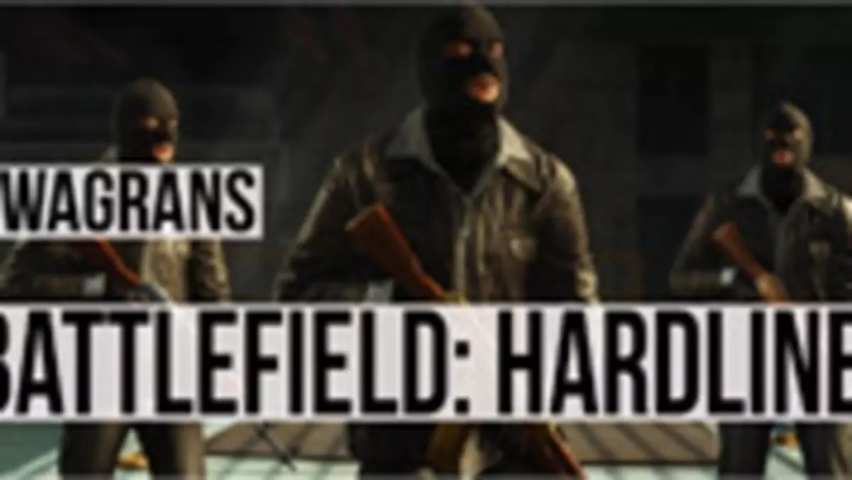 KwaGRAns: tryb wieloosobowy w Battlefield: Hardline