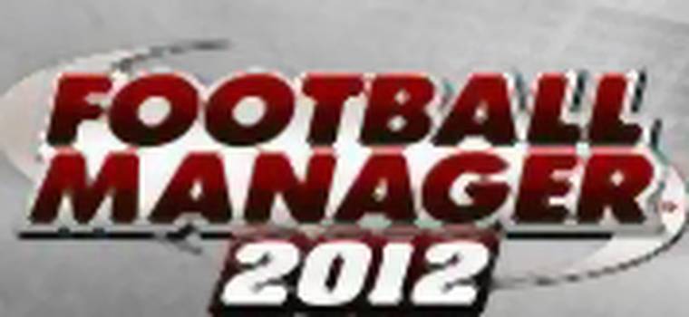 Football Manager 2012 - bez Steama ani rusz