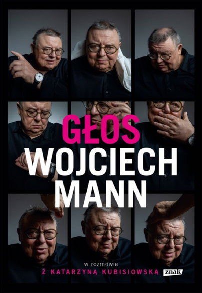 "Głos. Wojciech Mann w rozmowie z Katarzyną Kubisiowską" - okładka książki