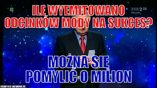 "Moda na sukces": najlepsze memy