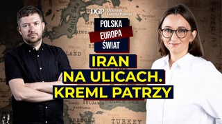 Iran na ulicach. Kreml patrzy [POLSKA-EUROPA-ŚWIAT]