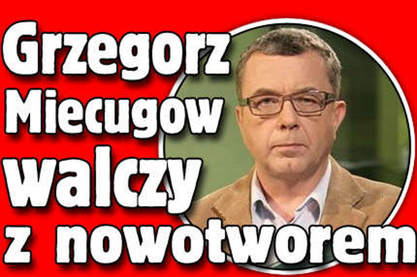 Grzegorz Miecugow walczy z nowotworem
