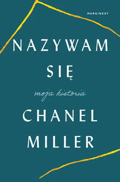 &quot;Nazywam się&quot; Chanel Miller