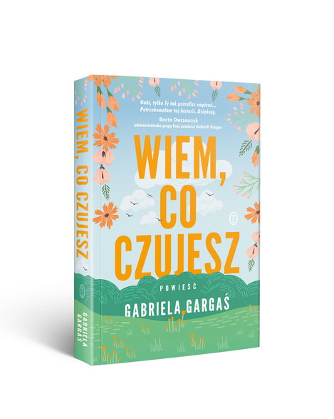 Gabriela Gargaś, "Wiem, co czujesz", Wydawnictwo Literackie