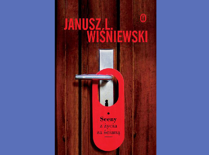 Janusz L.Wiśniewski Sceny z życia za ścianą