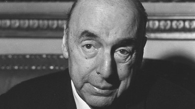 Pablo Neruda. Piewca miłości, amator przedmiotów