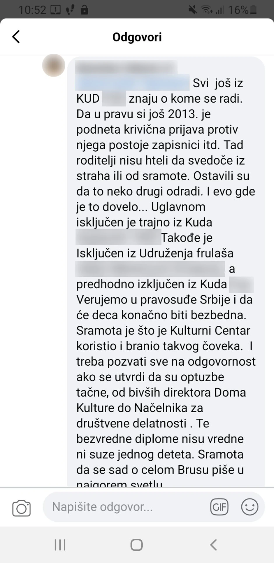 Neki tvrde da je zbog incidenata frulaš isključen iz mnogih kulturno-umetničkih društava