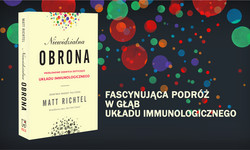 Niewidzialna Obrona” - fascynująca podróż w głąb układu immunologicznego