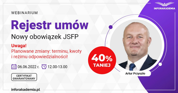 Webinarium „Rejestr umów - nowy obowiązek JSFP”