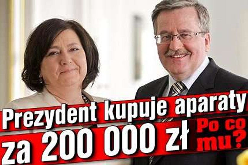 Po co prezydentowi aparaty za 200 tys. zł?