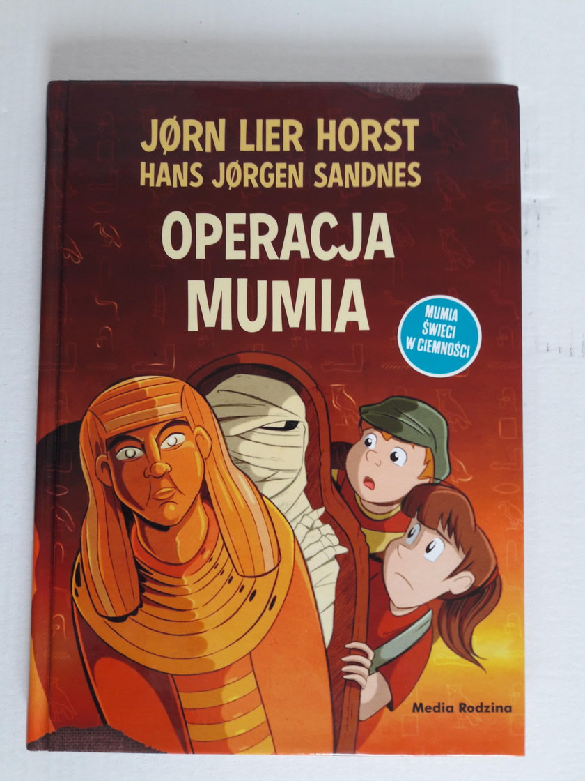 "Operacja Mumia". Jorn Lier Horst, Hans Jorgen Sandnes