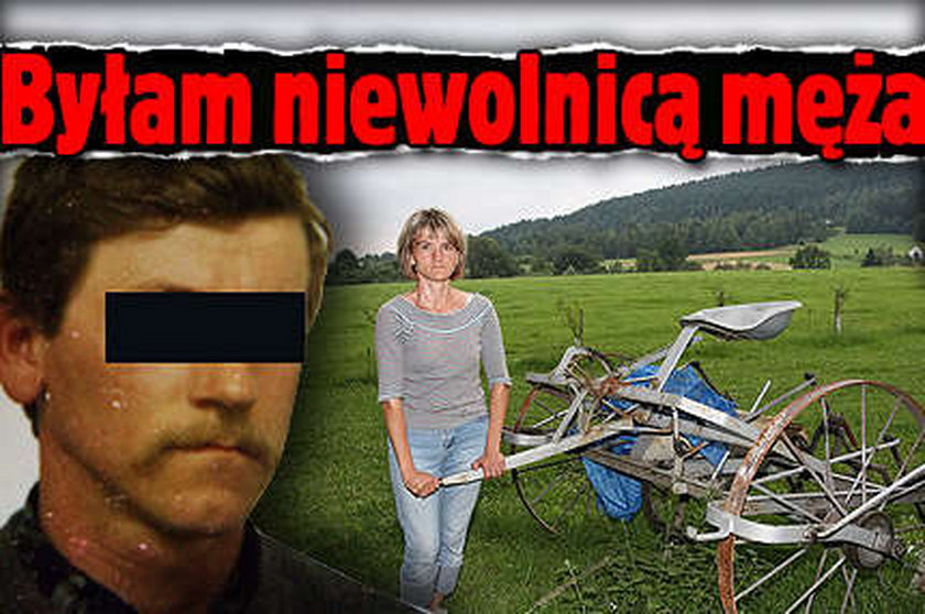 Byłam niewolnicą męża