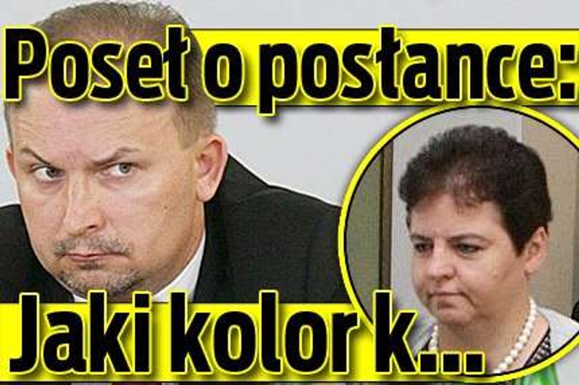 Poseł o posłance: Jaki kolor k...?!