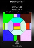 Ostatnie rozrywki. Hydry, jajka i inne mistyfikacje matematyczne