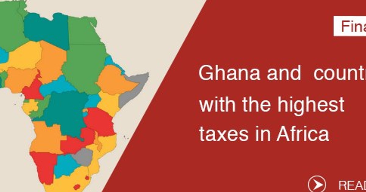 Corporate Tax Ghana and countries with the highest taxes in Africa