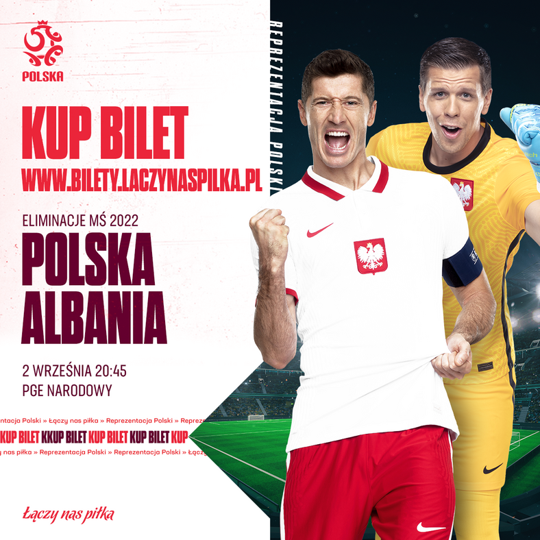 Polska - Albania: jak kupić bilet na mecz? Cena - eliminacje MŚ 2022,  2.09.2021 - Piłka nożna
