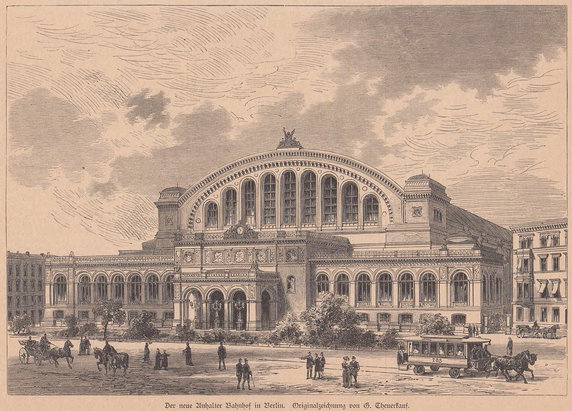 Anhalter Bahnhof - rycina z 1882 r. Fot. Gottlob Theuerkauf, Public domain, via Wikimedia Commons