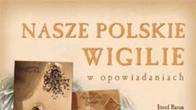 Miejsce przy stole. Fragment książki "Nasze Polskie Wigilie w opowiadaniach"