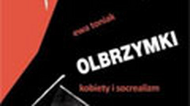 Olbrzymki. Kobiety i socrealizm. Wstęp