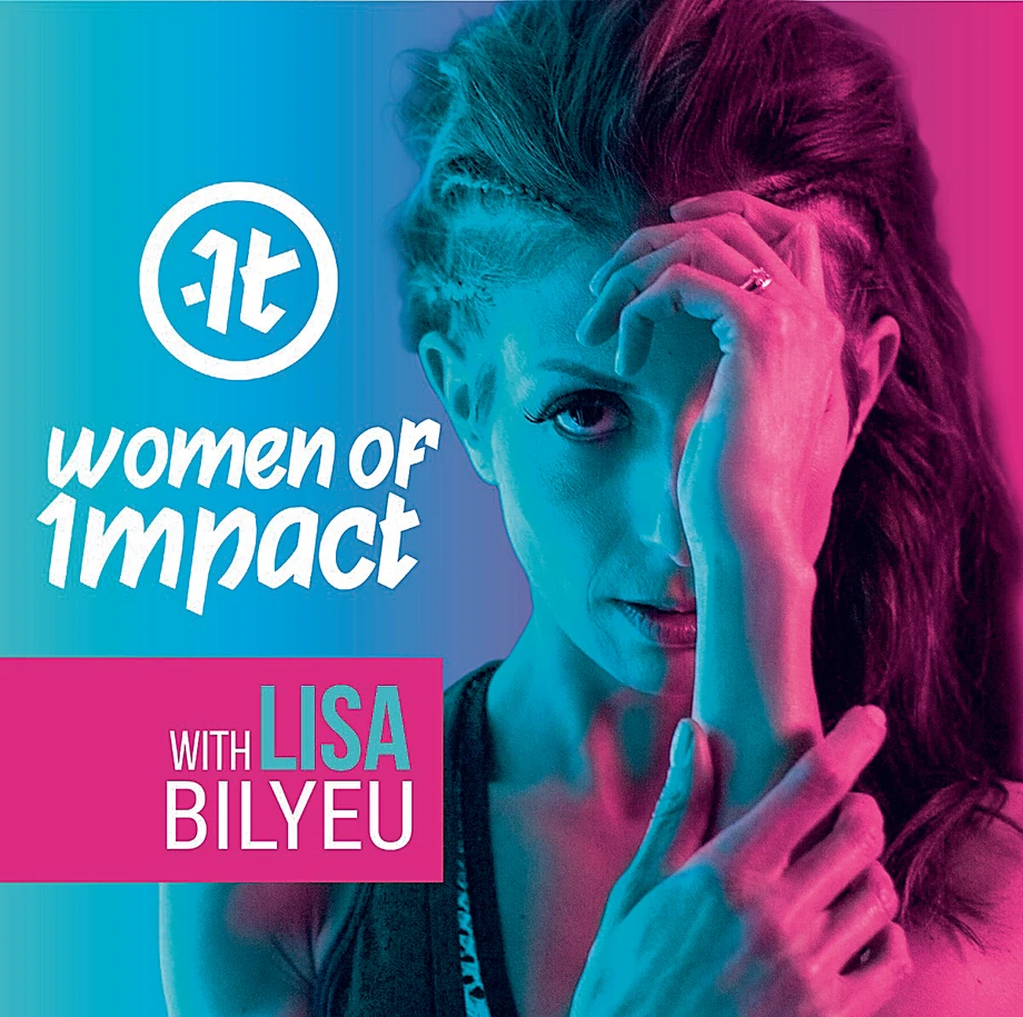 „Women of Impact”, Lisa Bilyeu