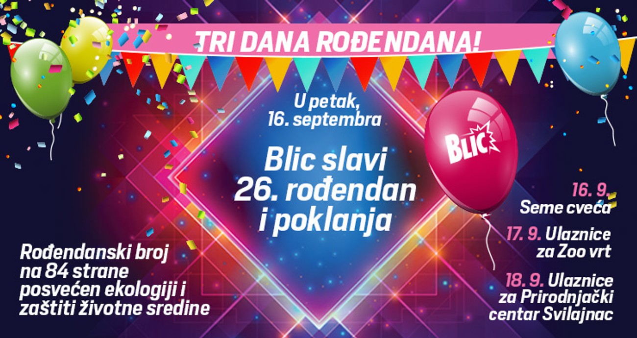 TRI dana slavimo i poklanjamo: Proslavite 26. rođendan "Blica" uz specijalno izdanje na povećanom broju strana - Vimarsana News