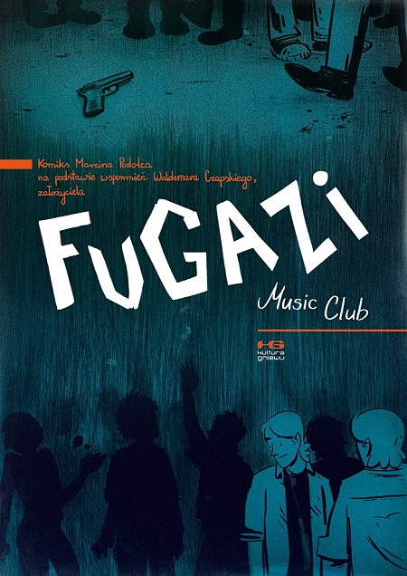 "Fugazi Music Club" - Marcin Podolec