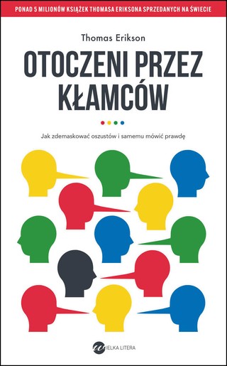 Thomas Erikson, „Otoczeni przez kłamców”, Wielka Litera 2024 r.