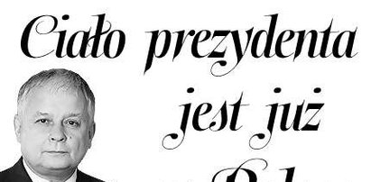 Ciało prezydenta jest już w Polsce