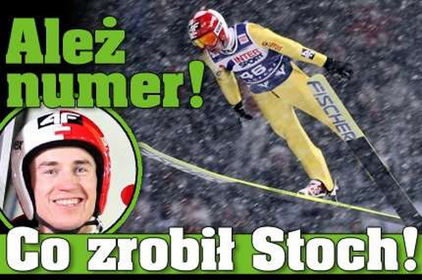 Ależ numer! Co zrobił Stoch!