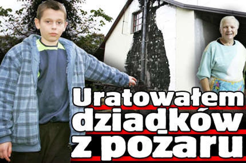 Uratowałem dziadków z pożaru