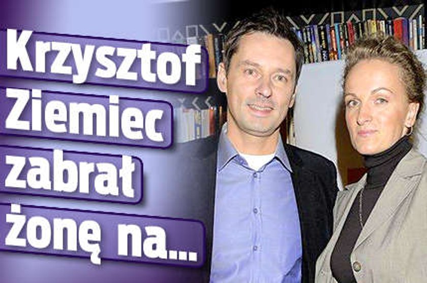 Ziemiec zabrał żonę na ...