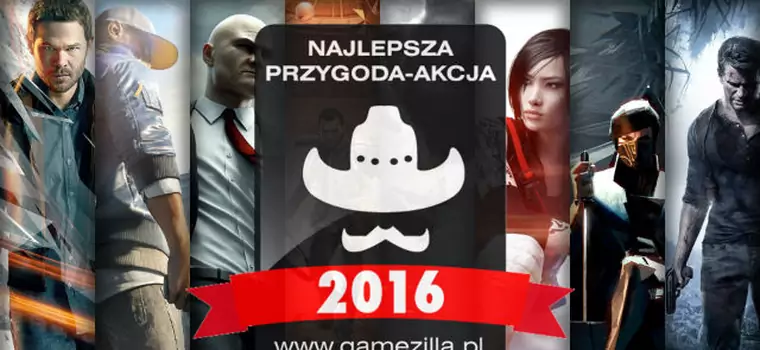 Najlepsze gry roku 2016: przygodowe gry akcji. Wyniki głosowania czytelników