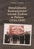 Działalność komunistów wśród Żydów w Polsce (1944–1949)