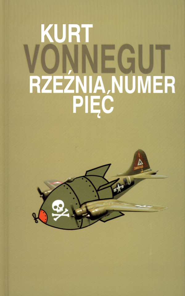 Kurt Voennegut, „Rzeźnia numer pięć”