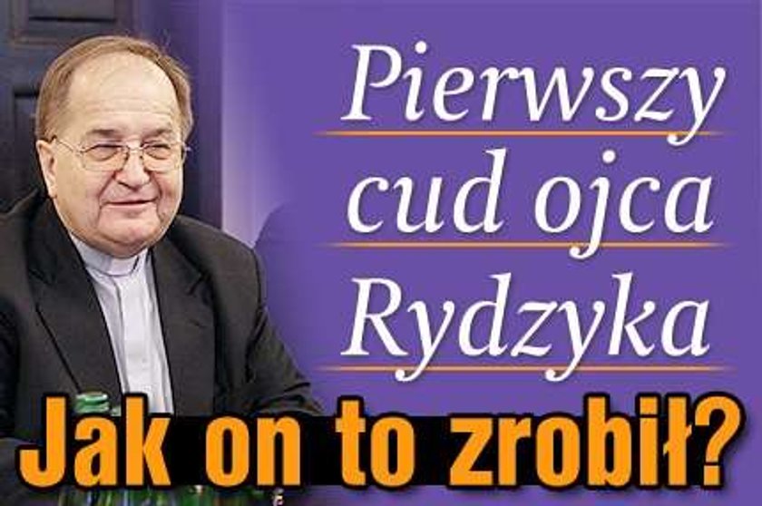 Pierwszy cud ojca Rydzyka. Co zrobił?