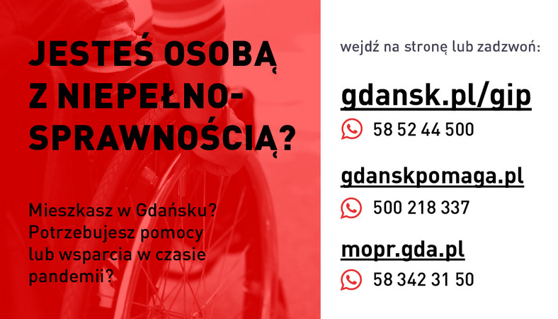 Wszystkim osobom z niepełnosprawnościami przypominamy, że w czasie pandemii w Gdańsku mogą liczyć na wsparcie w opiece, zakupach czy pomoc psychologiczną. Dodatkowe informacje pod numerami telefonów i na stronach internetowych.