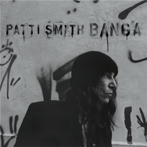 Patti Smith – 'Banga'