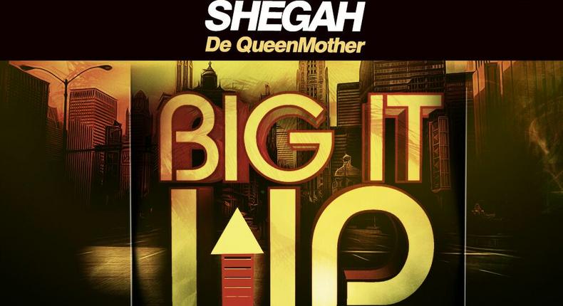 Shegah - Big It Up (Prod. by Masta Garzy)