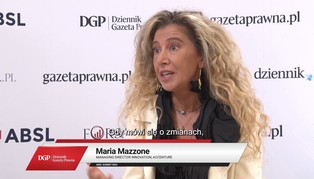 Maria Mazzone, Accenture: Nie obserwowaliśmy w przeszłości zmian na taką skalę